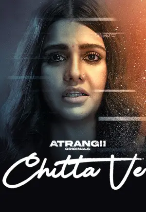 Chitta Ve (2025) Atrangii Original