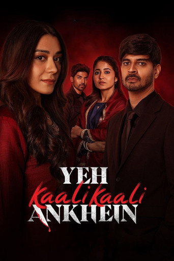 Yeh Kaali Kaali Ankhein (2022) Season 1 Complete Netflix